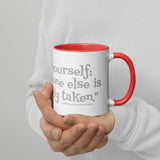 Irish Stuff: "Be yourself; everyone else is taken." Mug (Free Shipping).